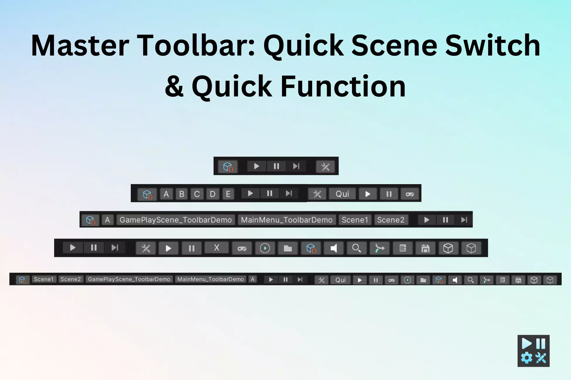 Master Toolbar: Quick Scene Switch & Quick Function